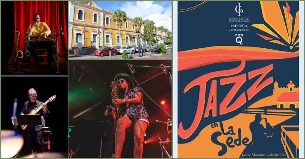 El ICP celebra los 500 años de San Juan con Jazz en la Sede • WIPR